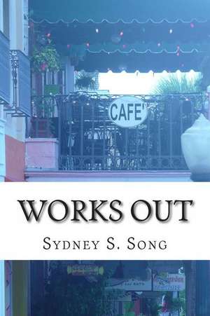 Works Out de Sydney S. Song