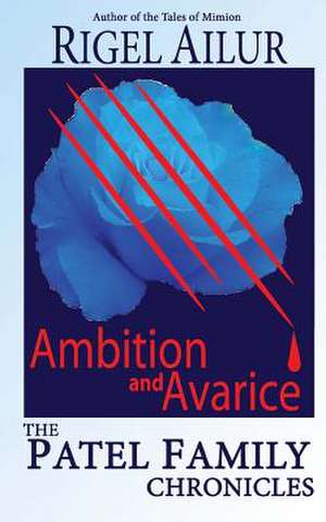 Ambition and Avarice de Rigel Ailur