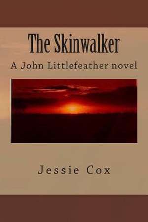 The Skinwalker de Jessie Cox