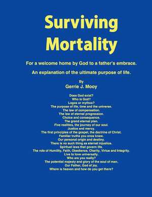 Surviving Mortality de Gerrie J. Mooy