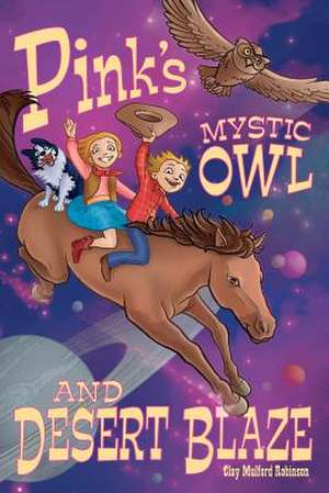 Pink's Mystic Owl & Desert Blaze de Clay Mulford Robinson