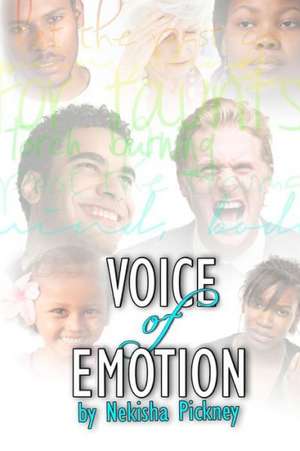 Voice of Emotion: Medicalization in the English Language de Nekisha Pickney