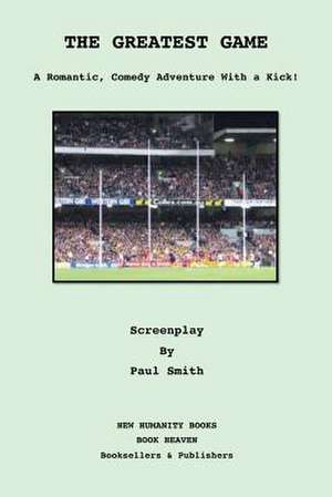 The Greatest Game de Paul Smith