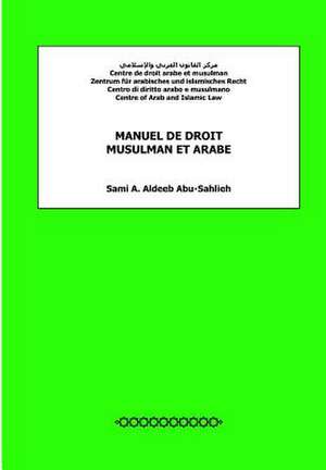 Manuel de Droit Musulman Et Arabe de Sami a. Aldeeb Abu-Sahlieh