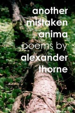 Another Mistaken Anima de Alexander Thorne