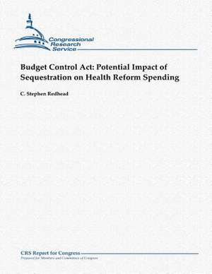 Budget Control ACT de C. Stephen Redhead