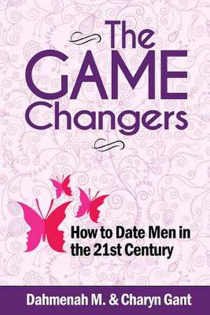 The Game Changers de Dahmenah M