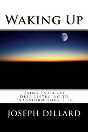 Waking Up de Joseph Dillard