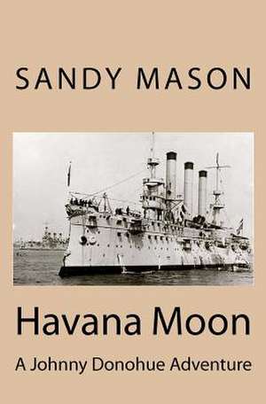 Havana Moon de Sandy Mason