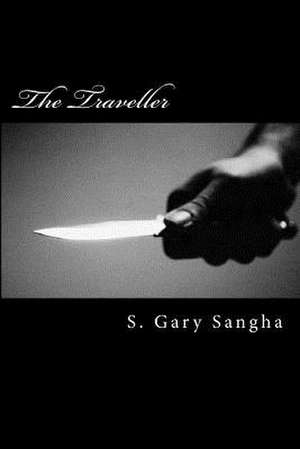 The Traveller de S. Gary Sangha