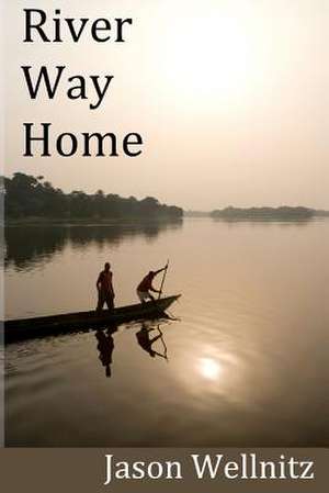 River Way Home de Jason Wellnitz