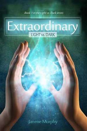 Extraordinary de Janene Murphy