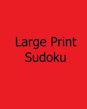 Large Print Sudoku de Mark Brightwell