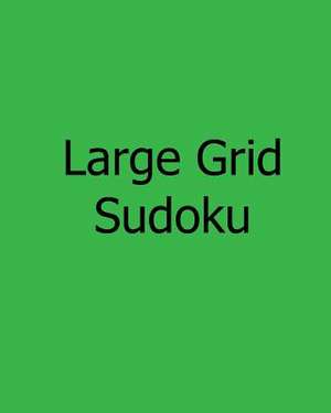 Large Grid Sudoku de Jason Curtsen