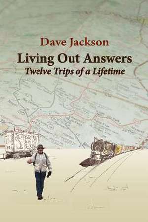 Living Out Answers de Dave Jackson