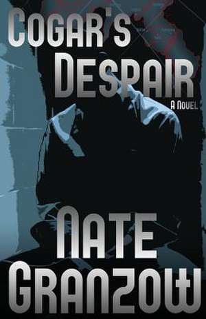 Cogar's Despair de Nate Granzow