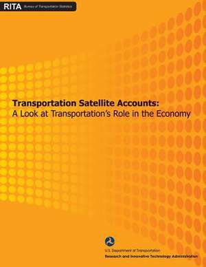 Transportation Satellite Accounts de U. S. Department of Transportation