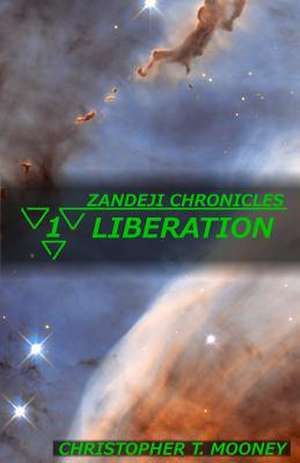 Zandeji Chronicles de Christopher T. Mooney