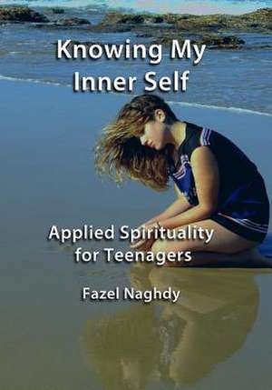 Knowing My Inner Self de Fazel Naghdy