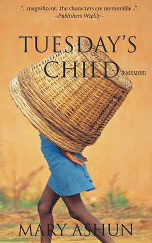 Tuesday's Child de Mary Ashun