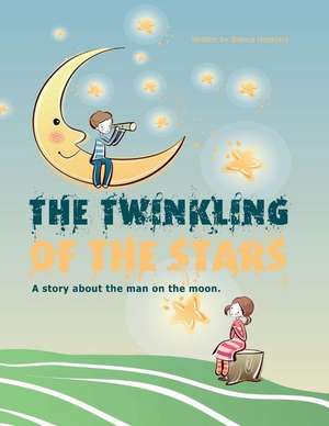 The Twinkling of the Stars de Mrs Bianca Hoekstra