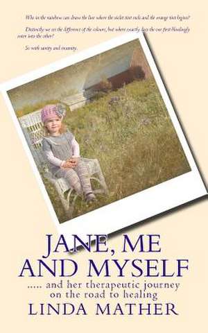 Jane, Me and Myself de Linda Mather