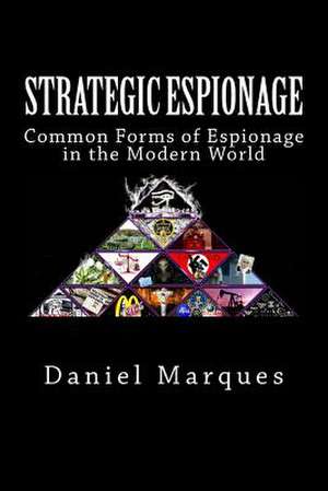 Strategic Espionage de Daniel Marques