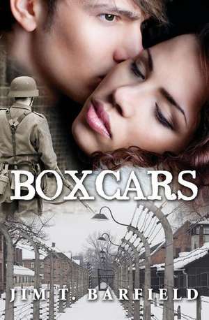 Boxcars de Jim T. Barfield