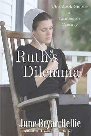 Ruth's Dilemma de June Bryan Belfie