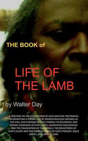 The Book of Life of the Lamb de MR Walter Day