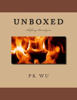 Unboxed de MR P. K. Wu