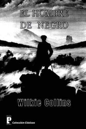 El Hombre de Negro de Wilkie Collins