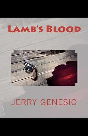 Lamb's Blood de Jerry Genesio