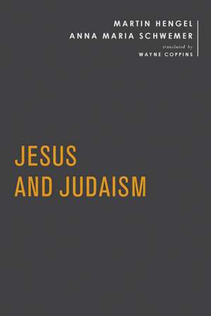 JESUS & JUDAISM de Anna Maria Schwemer