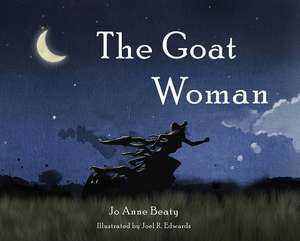 The Goat Woman de Jo Anne Beaty