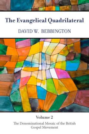 Evangelical Quadrilateral de David W. Bebbington