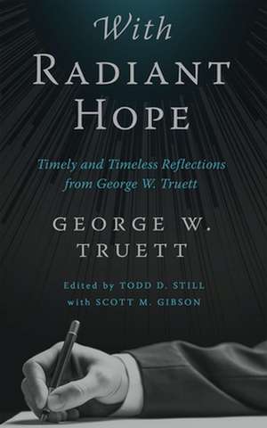 With Radiant Hope de George W. Truett