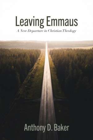 Leaving Emmaus de Anthony Baker