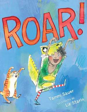 Roar! de Tammi Sauer