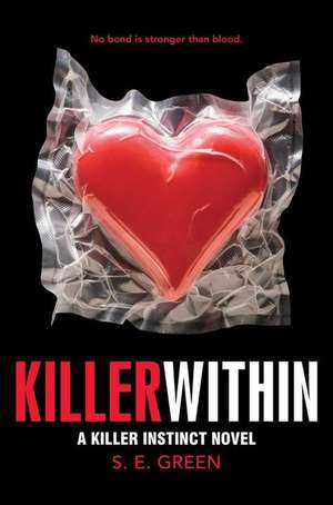 Killer Within de S. E. Green