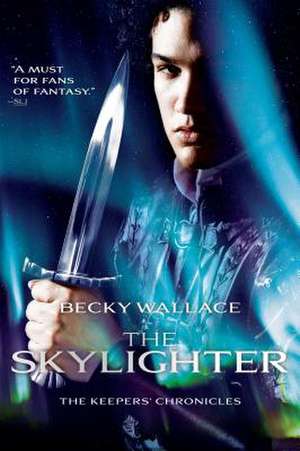 The Skylighter de Becky Wallace