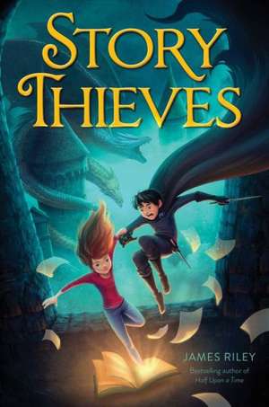 Story Thieves de James Riley