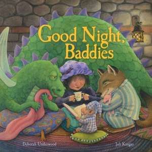 Good Night, Baddies de Deborah Underwood