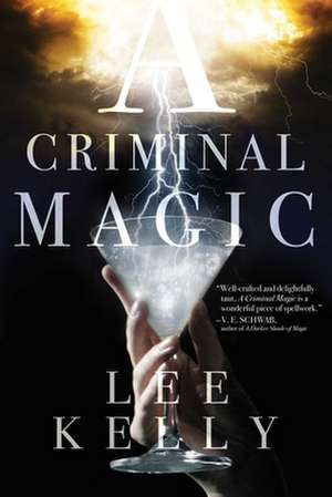 CRIMINAL MAGIC de LEE KELLY