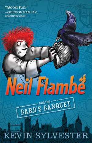 Neil Flambe and the Bard's Banquet de Kevin Sylvester