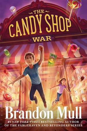 The Candy Shop War de Brandon Mull