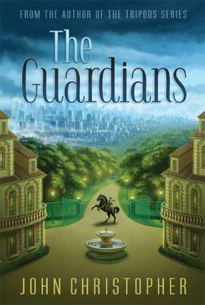 The Guardians de John Christopher