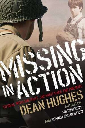 Missing in Action de Dean Hughes