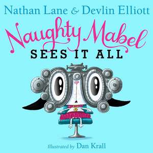 Naughty Mabel Sees It All de Nathan Lane