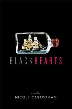 Blackhearts de Nicole Castroman